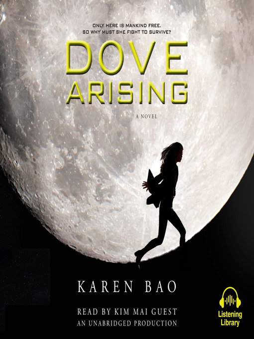 Title details for Dove Arising by Karen Bao - Wait list
